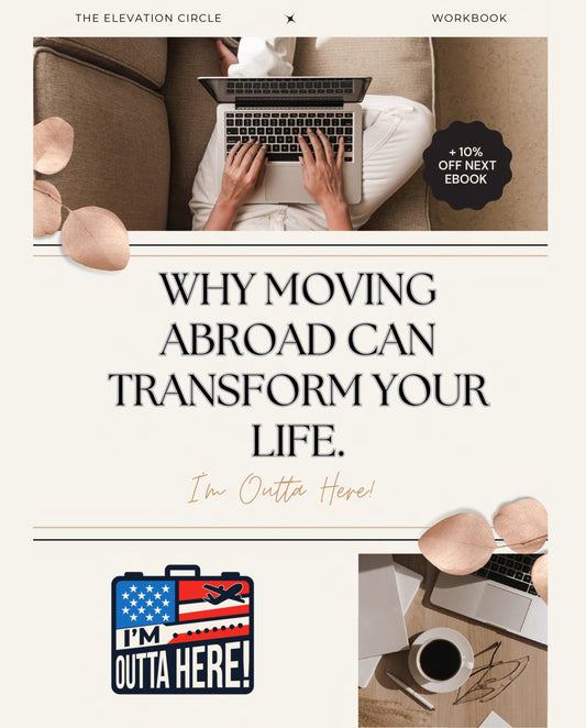 Why Moving Abroad Can Transform Your Life